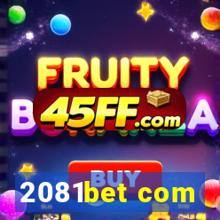 2081bet com